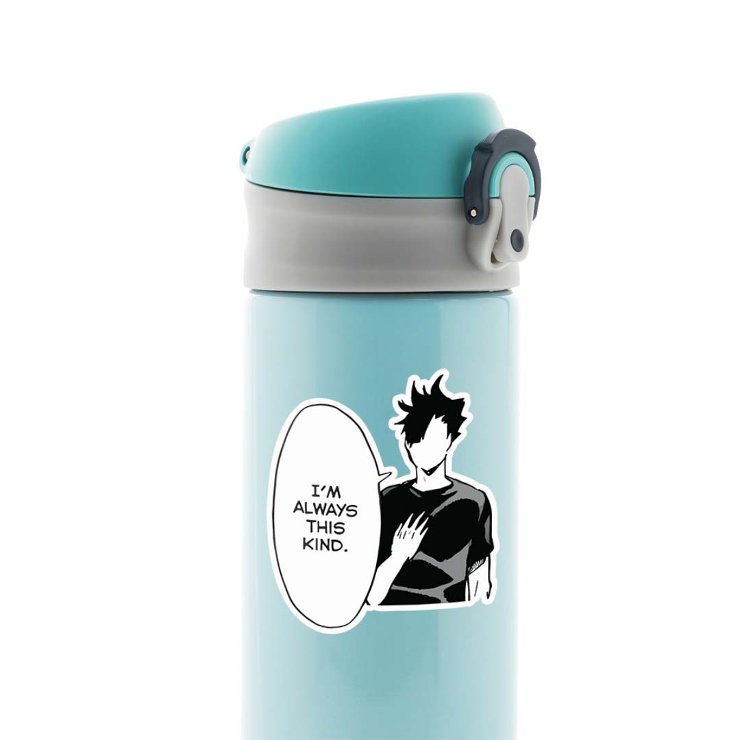 I'm always this kind Kuroo Anime Stickers