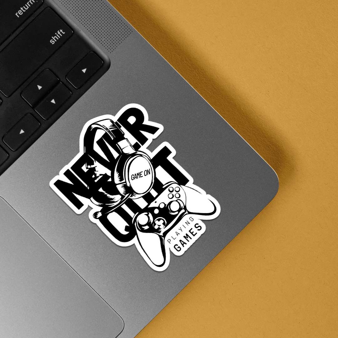 Never Quit Gaming Stickers