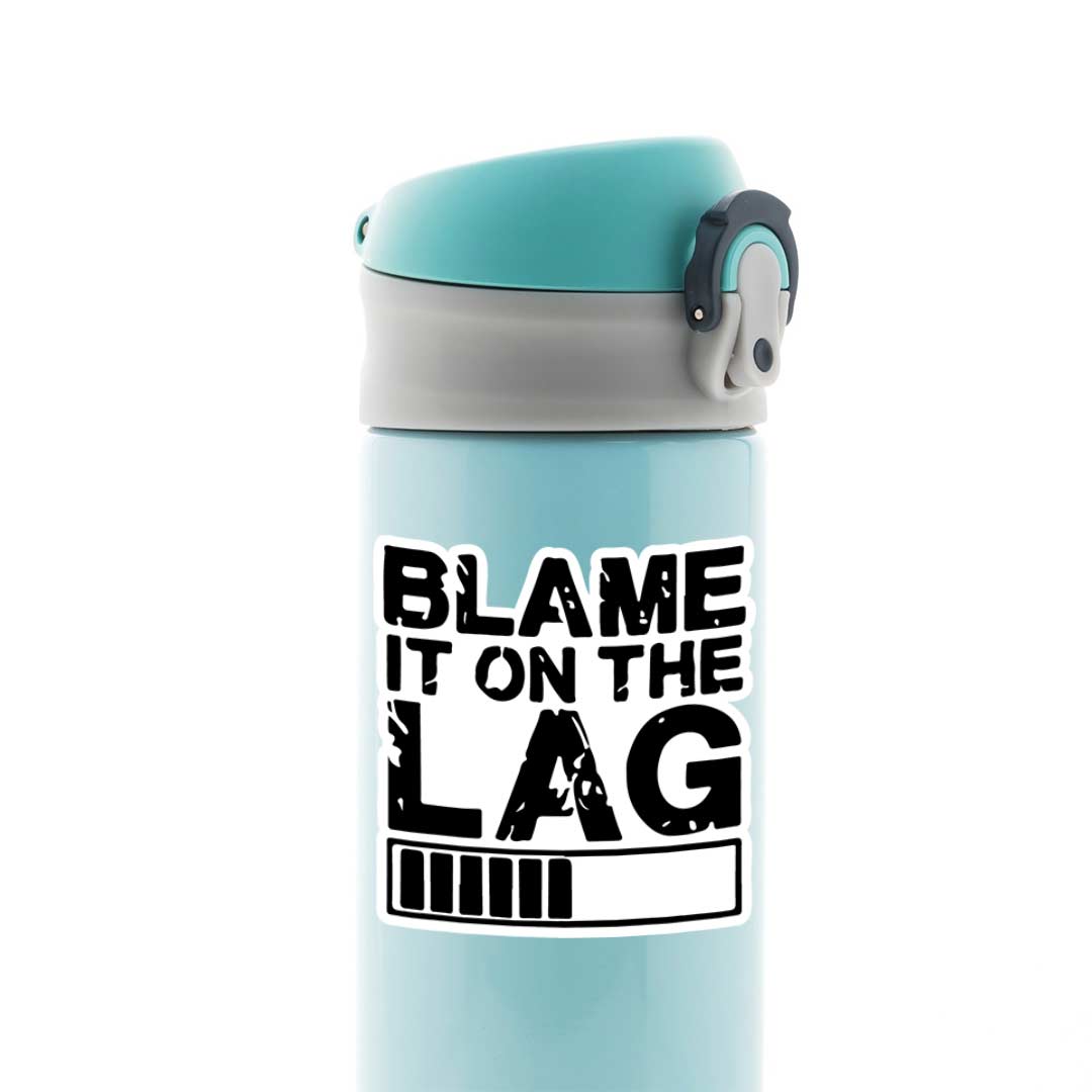 Blame it on the lag Gaming Stickers