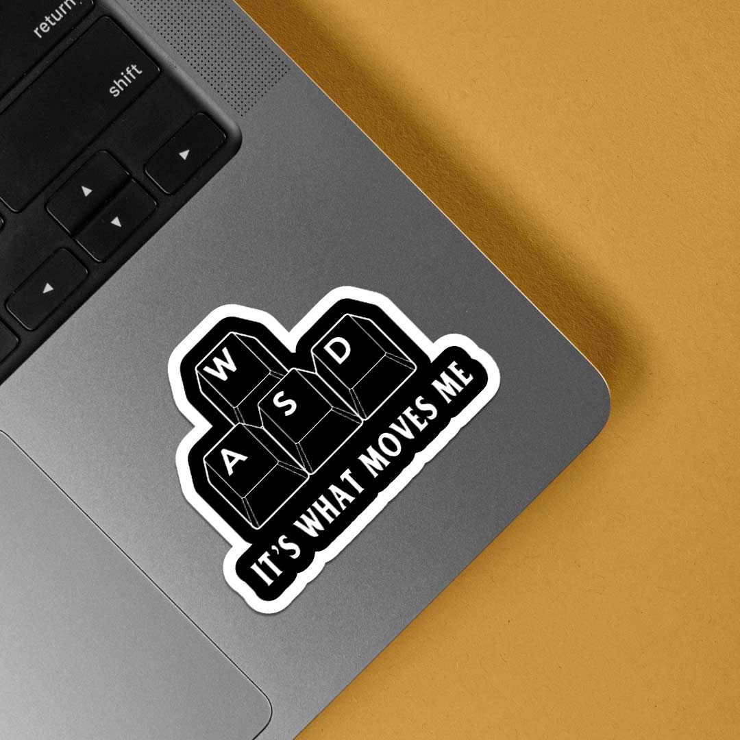 It’s What Moves Me Gaming Stickers