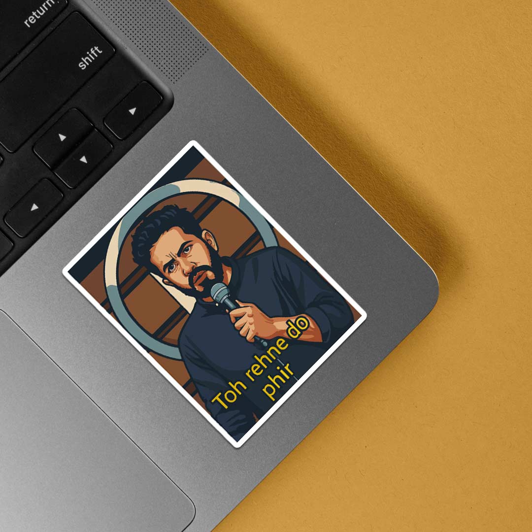 Toh Rehne Do Phir Meme Stickers Stickers