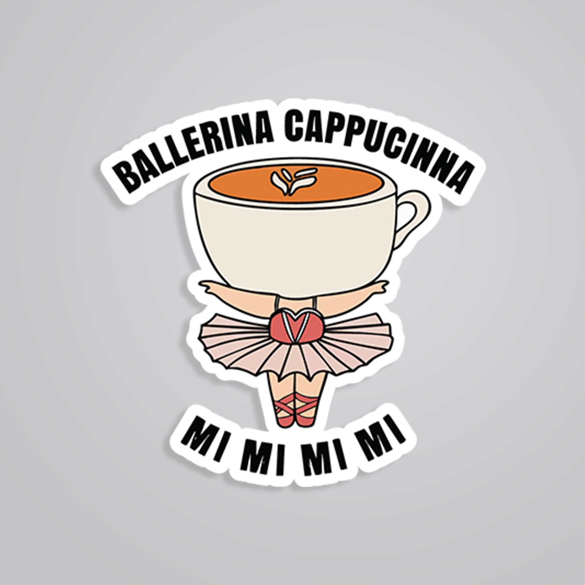Ballerina Cappucinna Mi Mi Meme Stickers Stickers