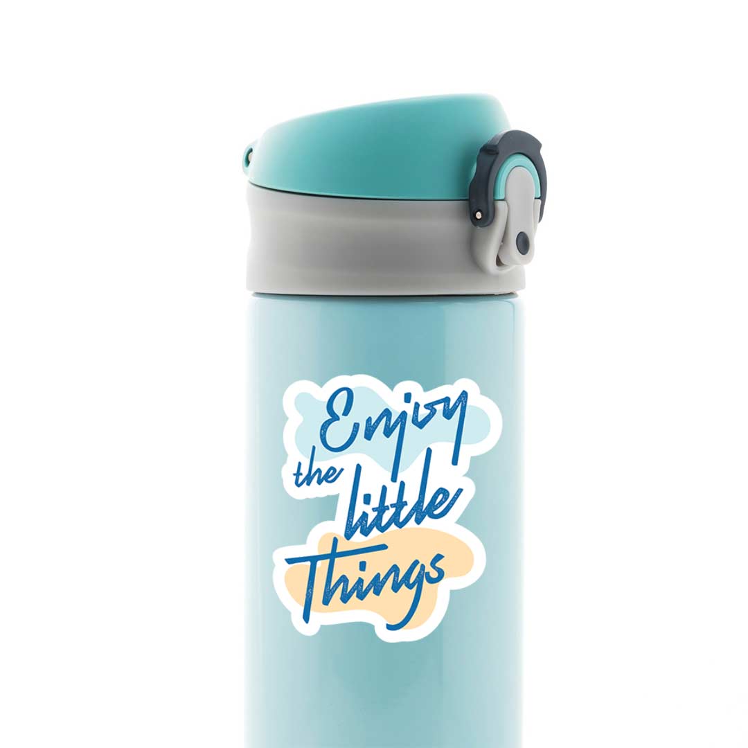 Enjoy the little things Motivational Stickers
