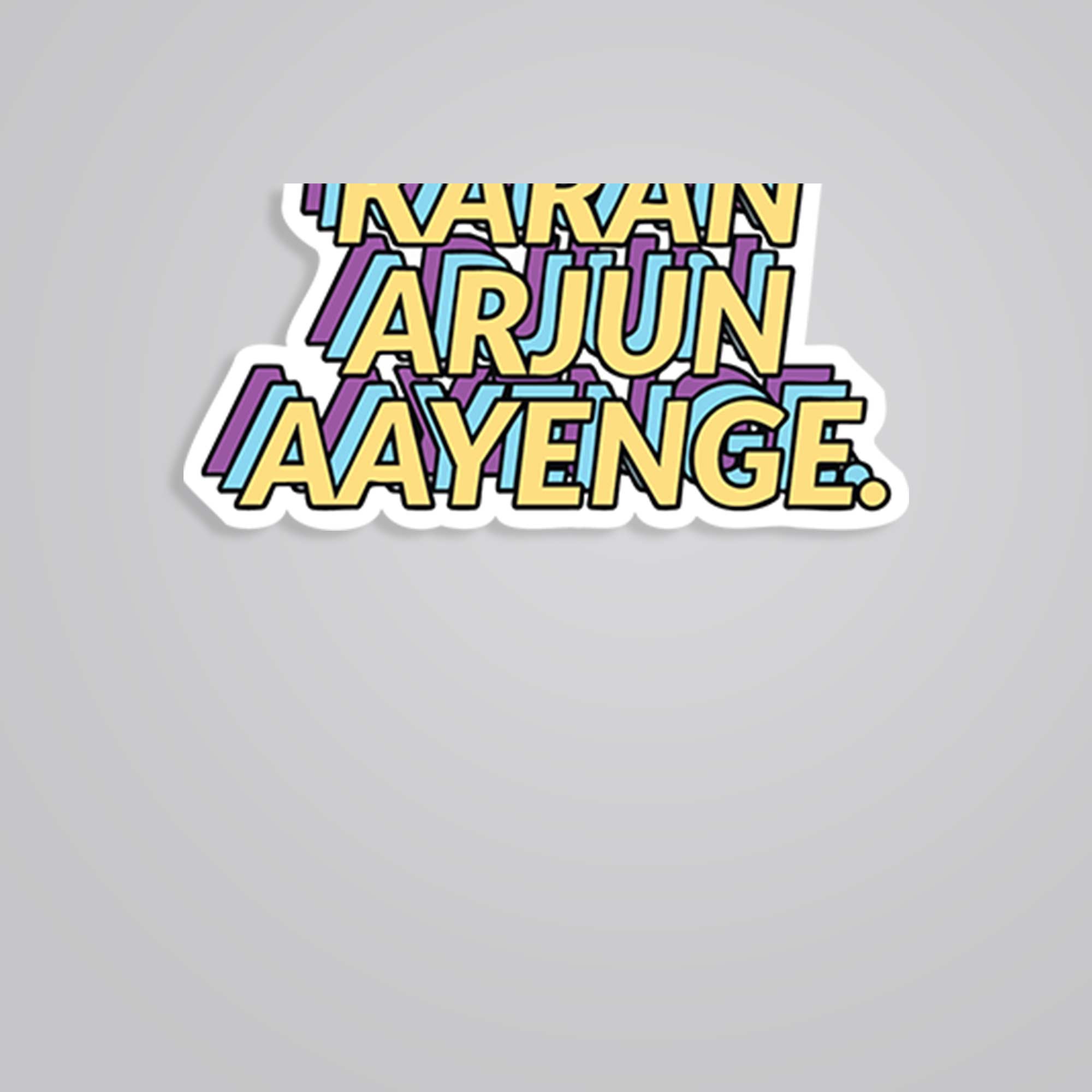 Mere karan arjun ayenge Movies Stickers