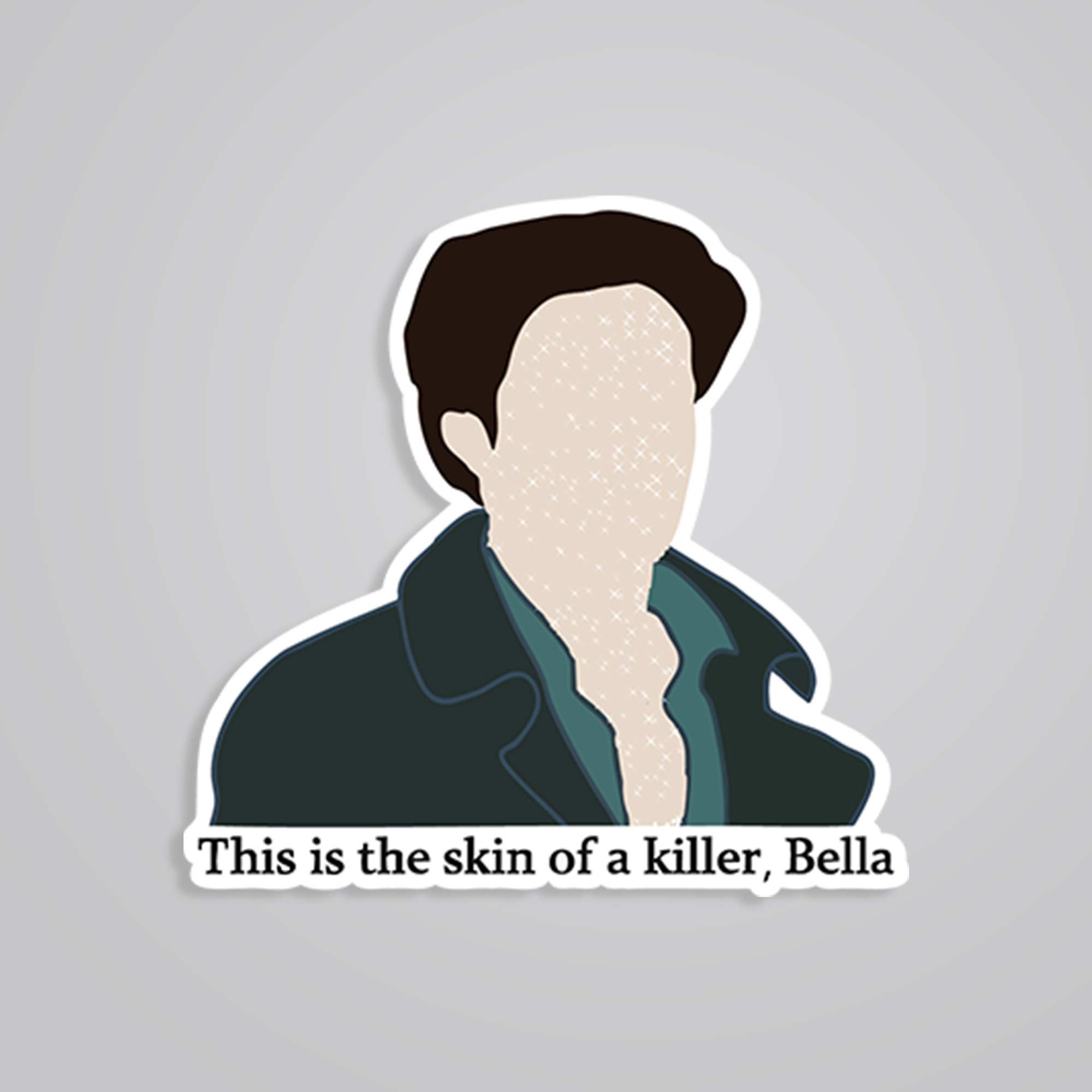 This is the skin of a killer Movies Stickers