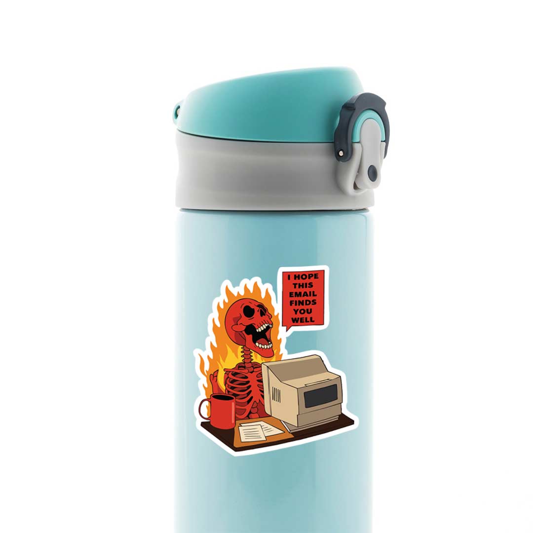 I hope this email finds you well Witty Stickers