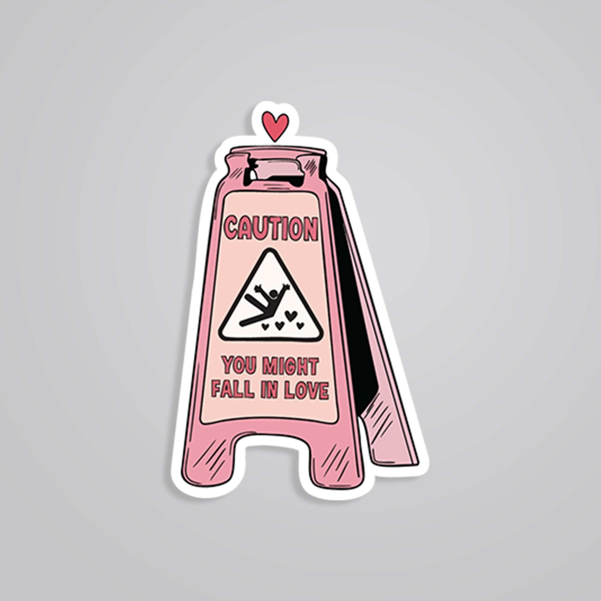 Caution You might fall in love Witty Stickers
