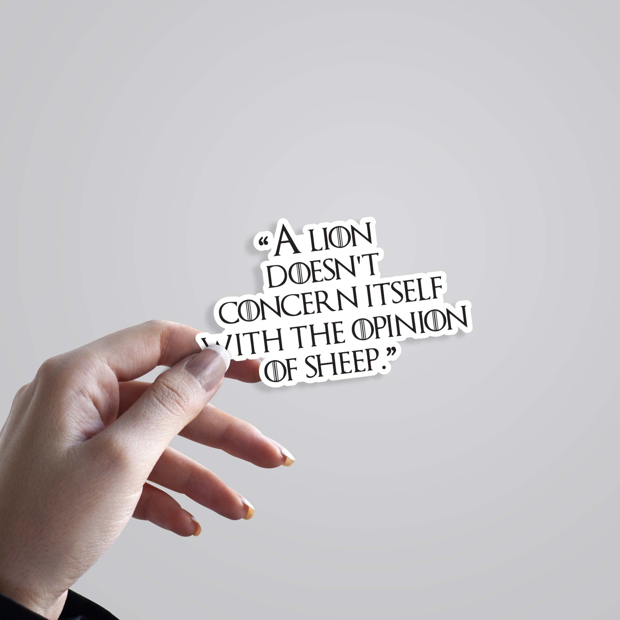 A lion doesn’t concern itself with opinion of sheep TV Shows Stickers