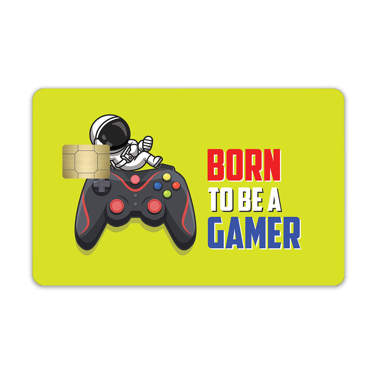 Born to be a Gamer Credit Card / Debit Card Skin