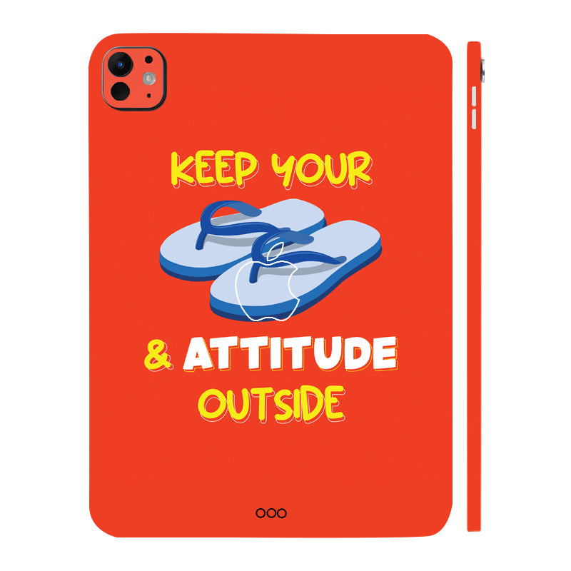 Apple iPad Pro 11 M5 2025 Keep your chappal and attitude outside Tablet Skins