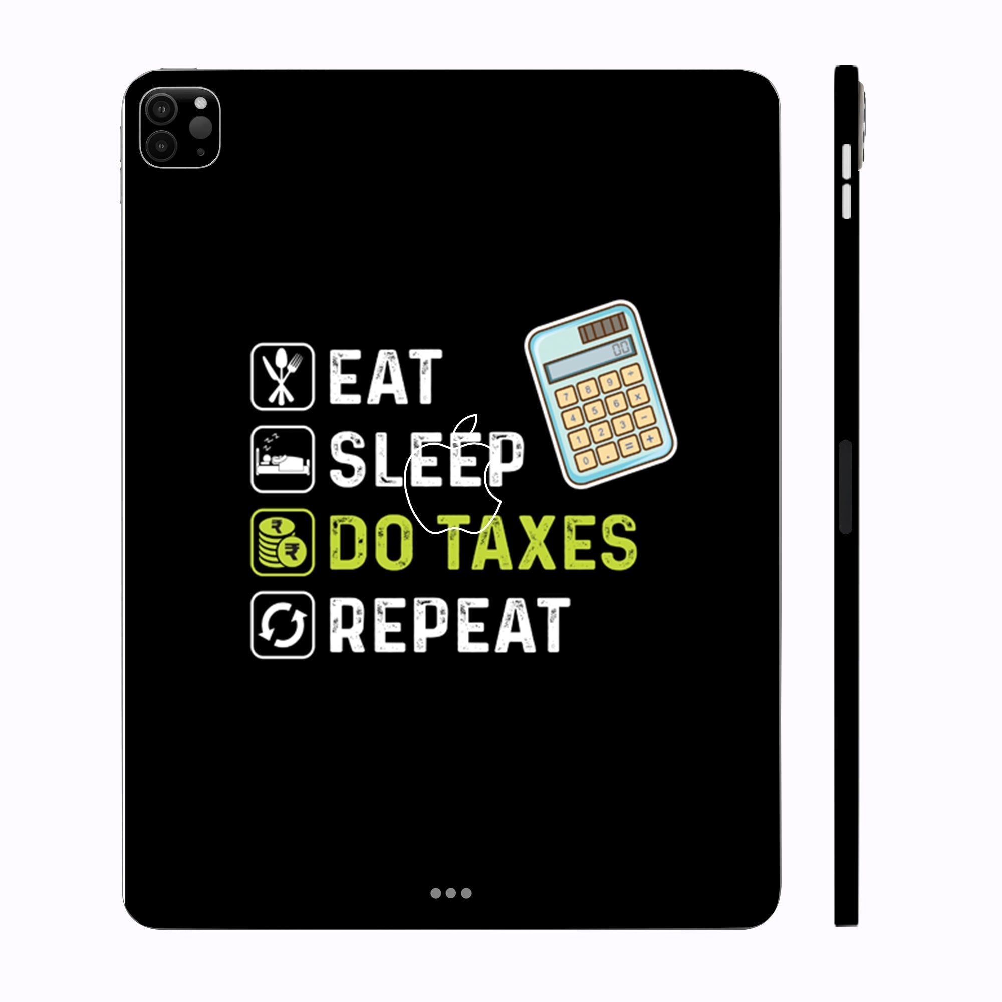Apple iPad Pro 12.9 M1 2021 Eat Sleep Do Taxes Repeat Tablet Skins
