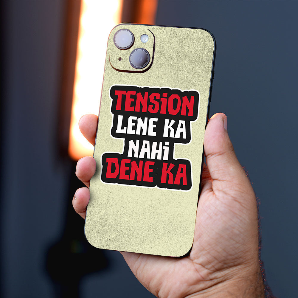 Fomo Store Mobile Skins Quotes Tension Lene ka Nahi Dene Ka