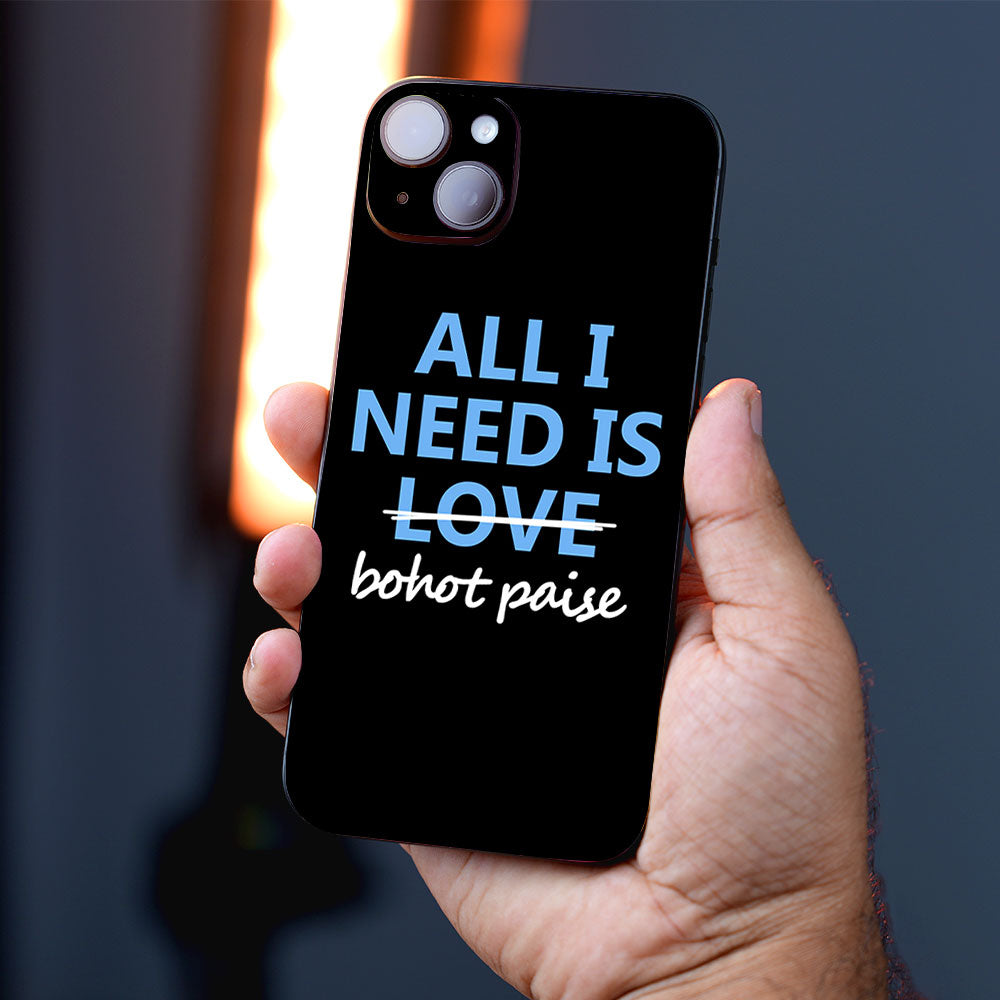 All I Need is Bohot Paise Mobile Skins