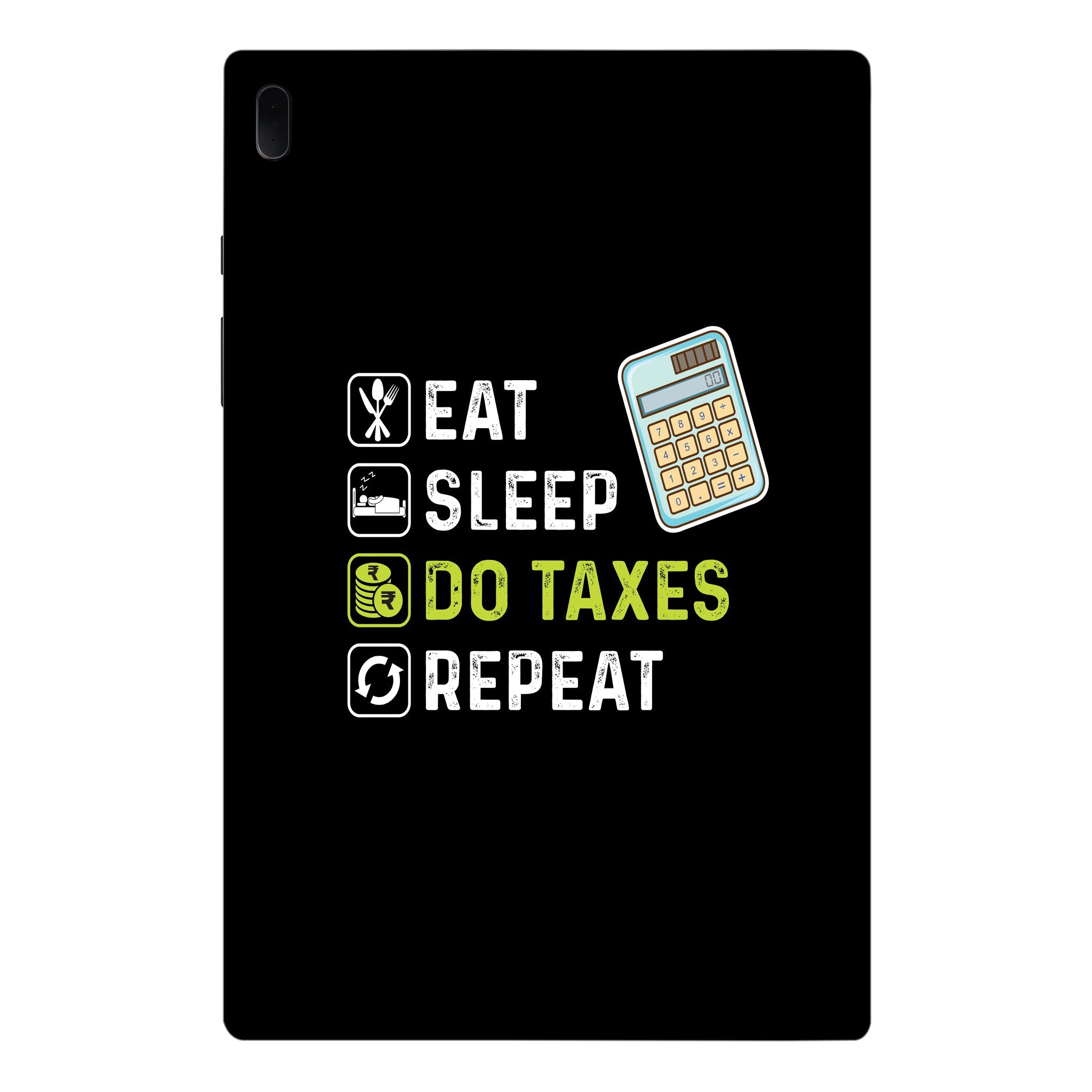 Samsung Galaxy Tab S7 FE Eat Sleep Do Taxes Repeat Tablet Skins