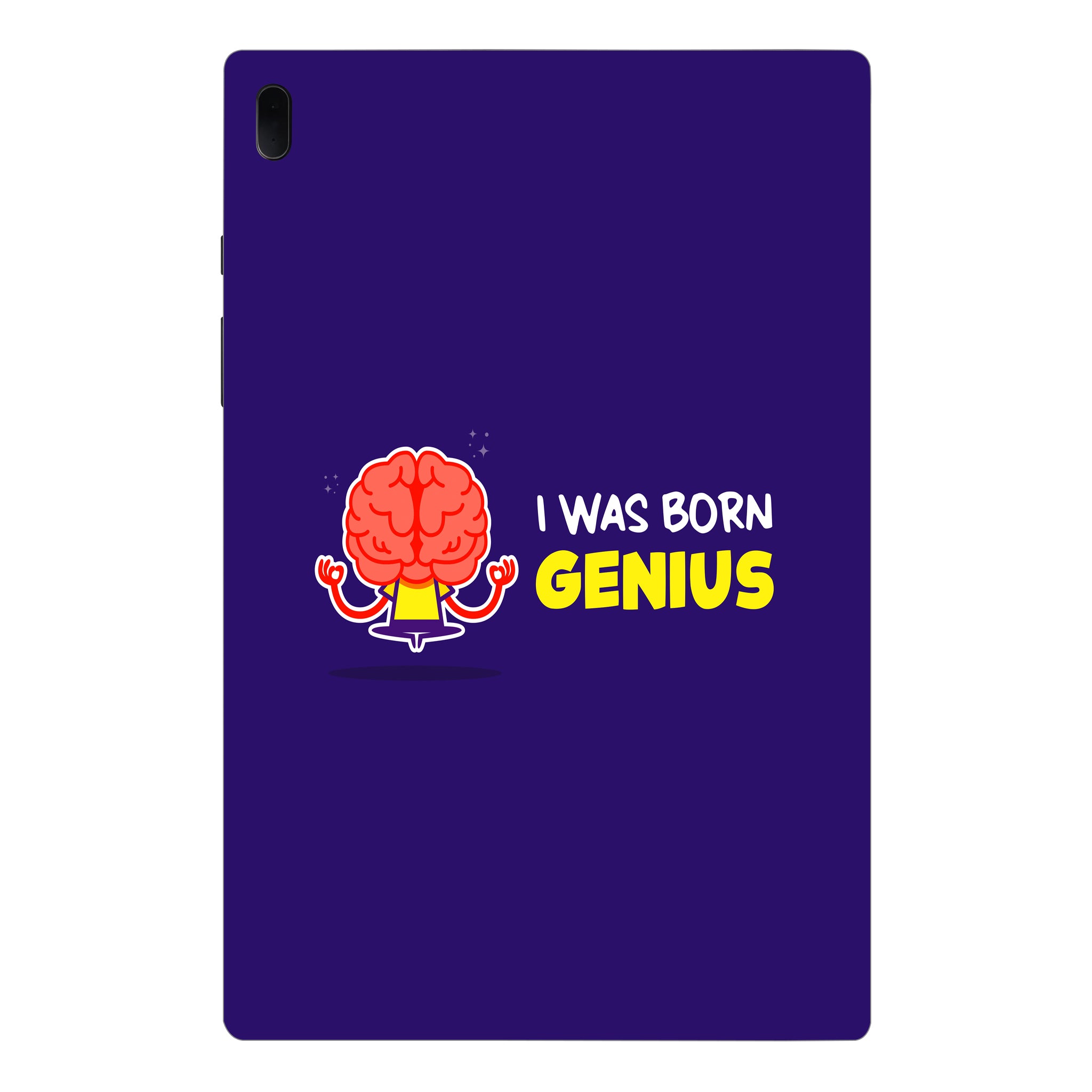 Samsung Galaxy Tab S7 FE I was born genuis Tablet Skins