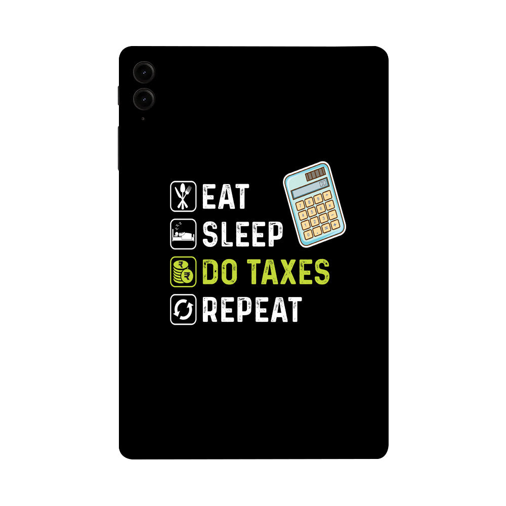 Samsung Galaxy Tab S9 FE Plus Eat Sleep Do Taxes Repeat Tablet Skins