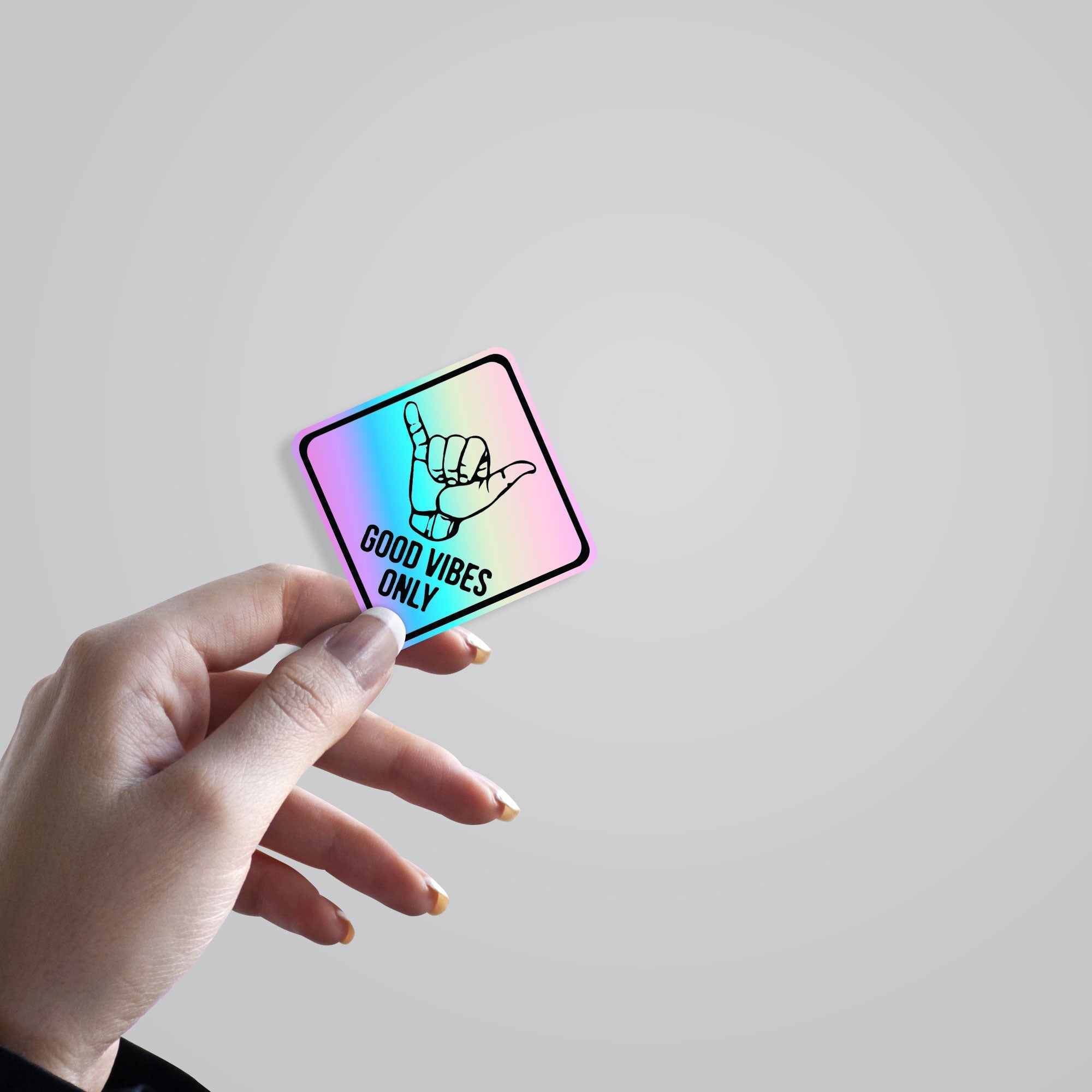 Good Vibes Only Holographic Stickers