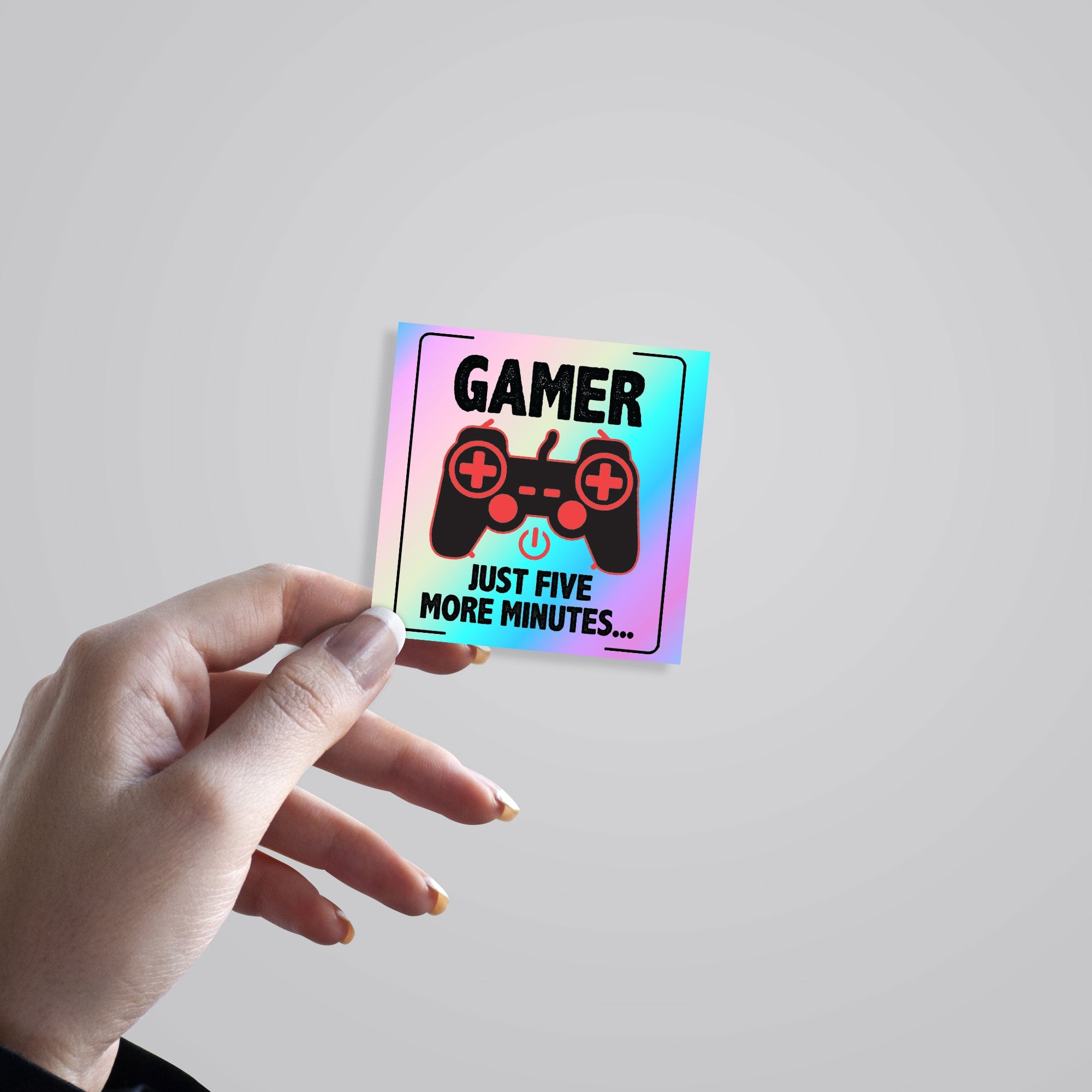 Gamer Just Five Minutes More Holographic Stickers