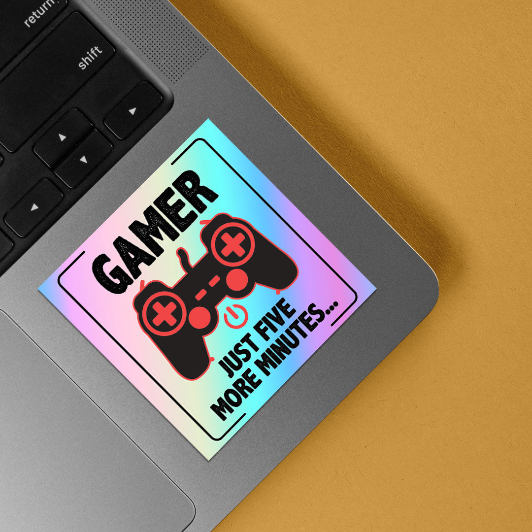 Gamer Just Five Minutes More Holographic Stickers