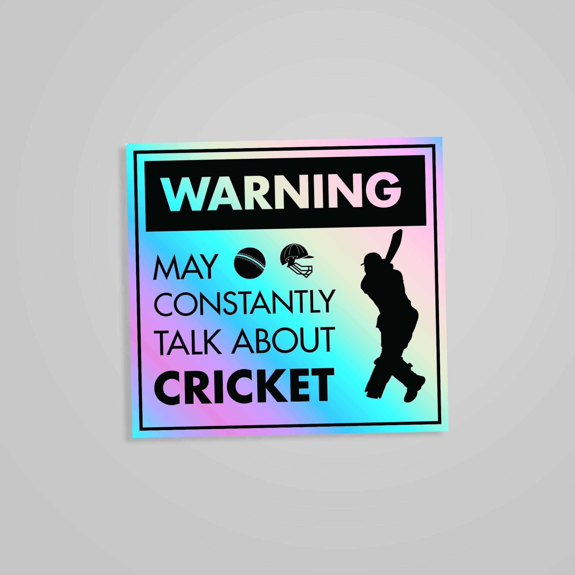 Fomo Store Holographic Stickers Sports Warning May Constantly Talk About Cricket