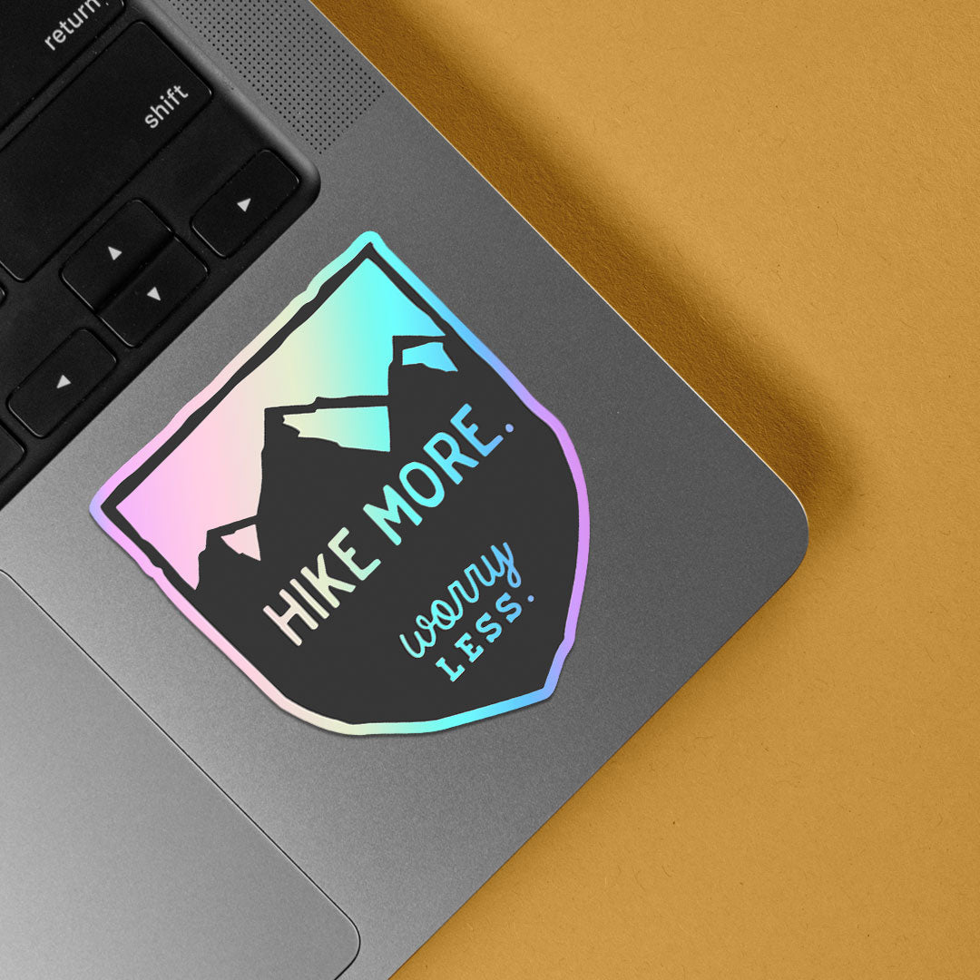 Hike More Worry Less Holographic Stickers