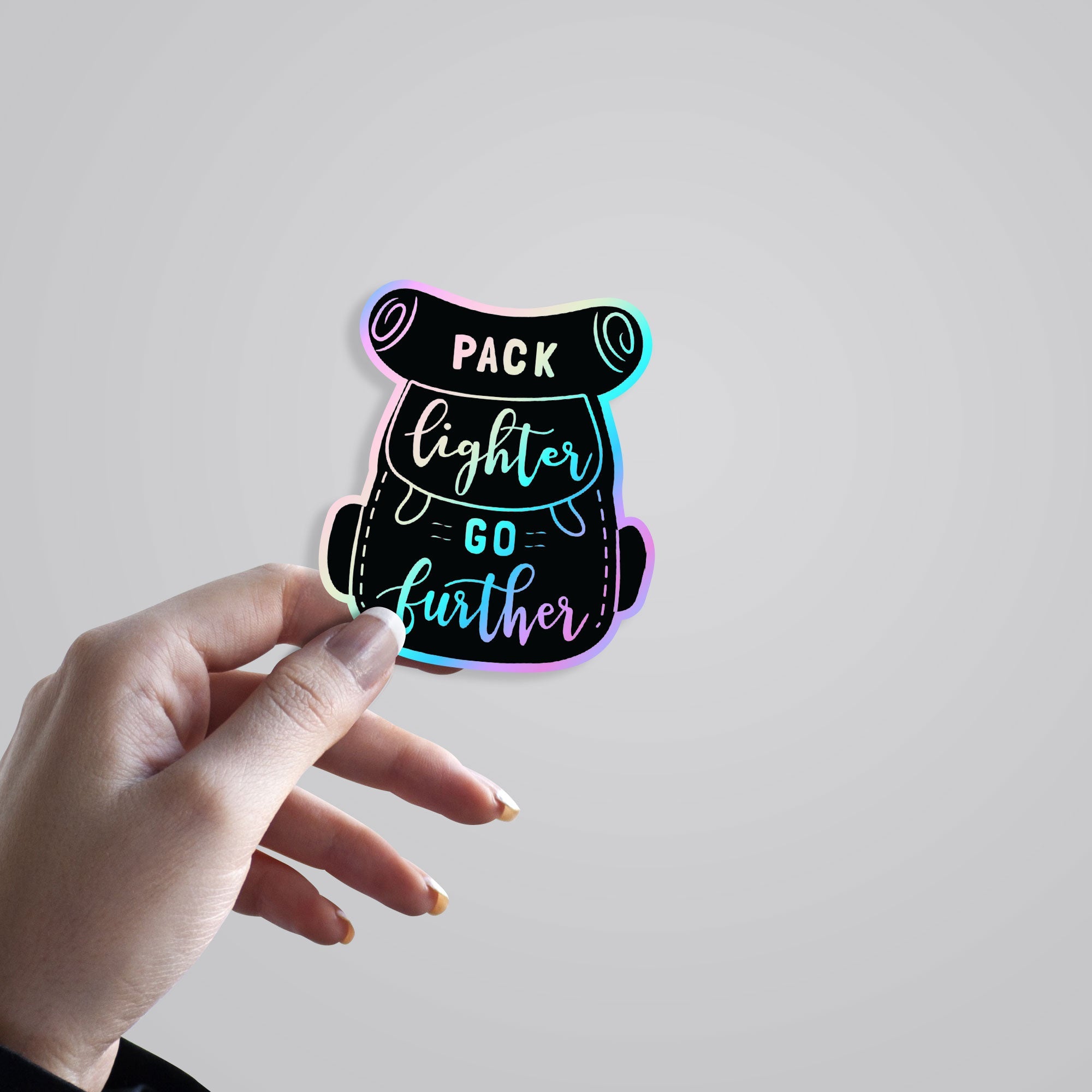 Pack Lighter Go Further Holographic Stickers