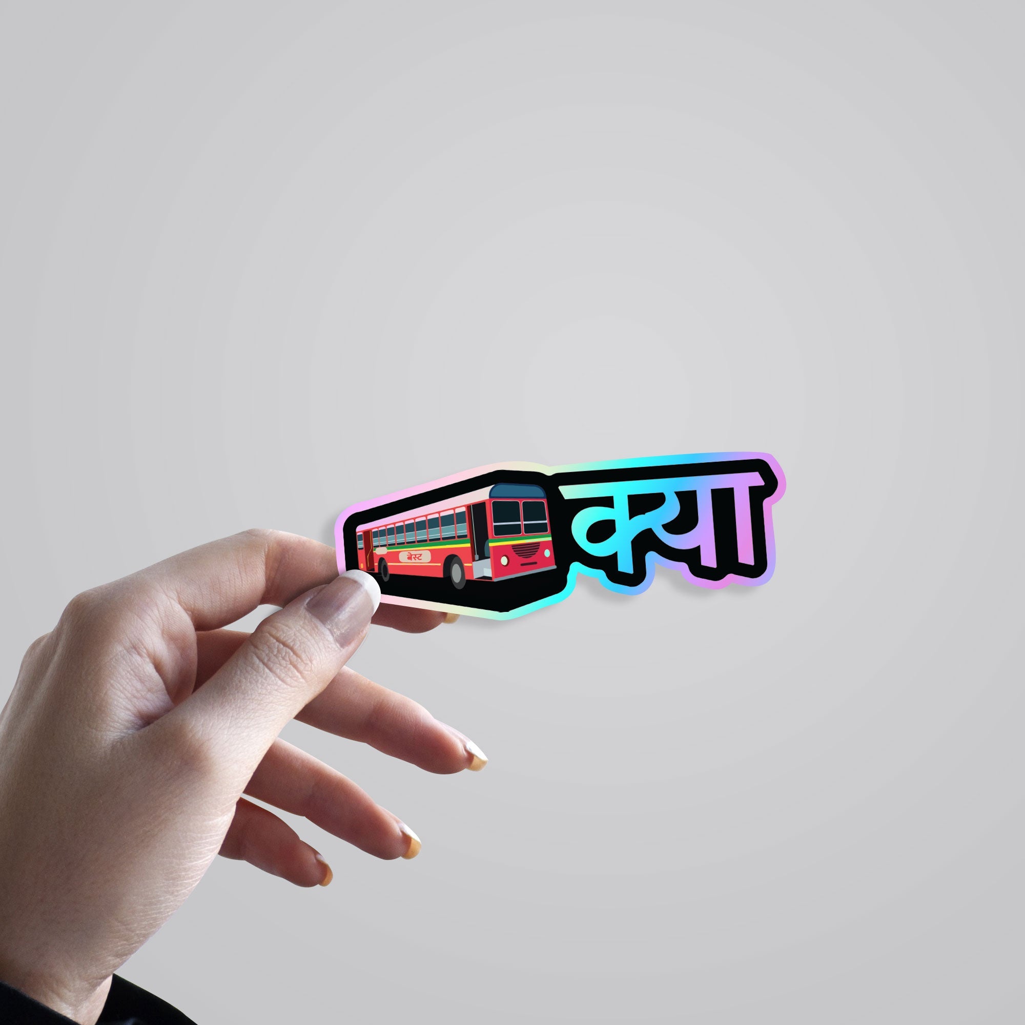 Bus Kya Holographic Stickers