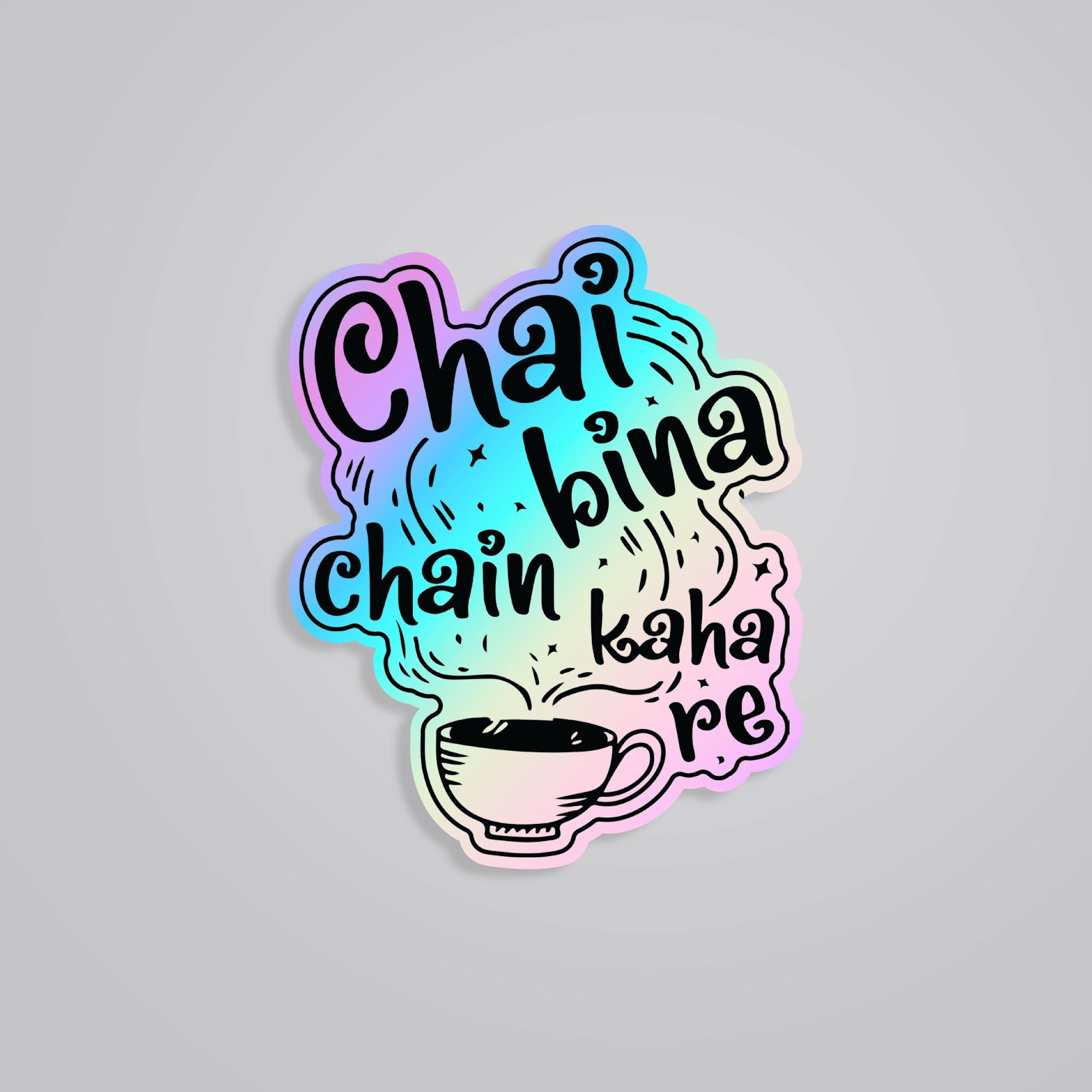 Fomo Store Holographic Stickers Witty Chai Bina Chain Kaha re