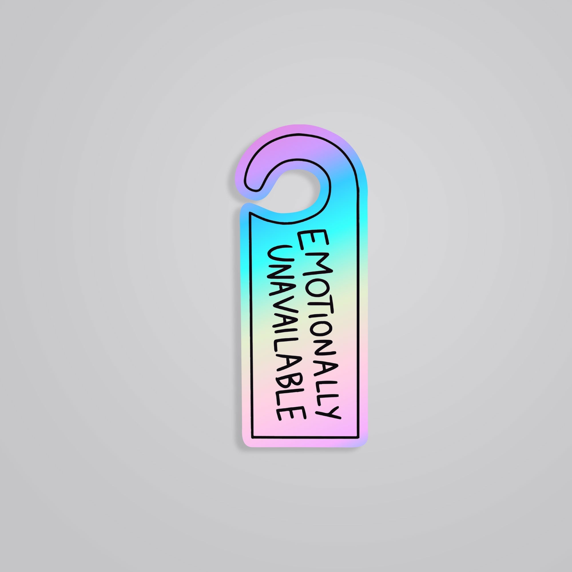 Fomo Store Holographic Stickers Witty Emotionally Unavailable
