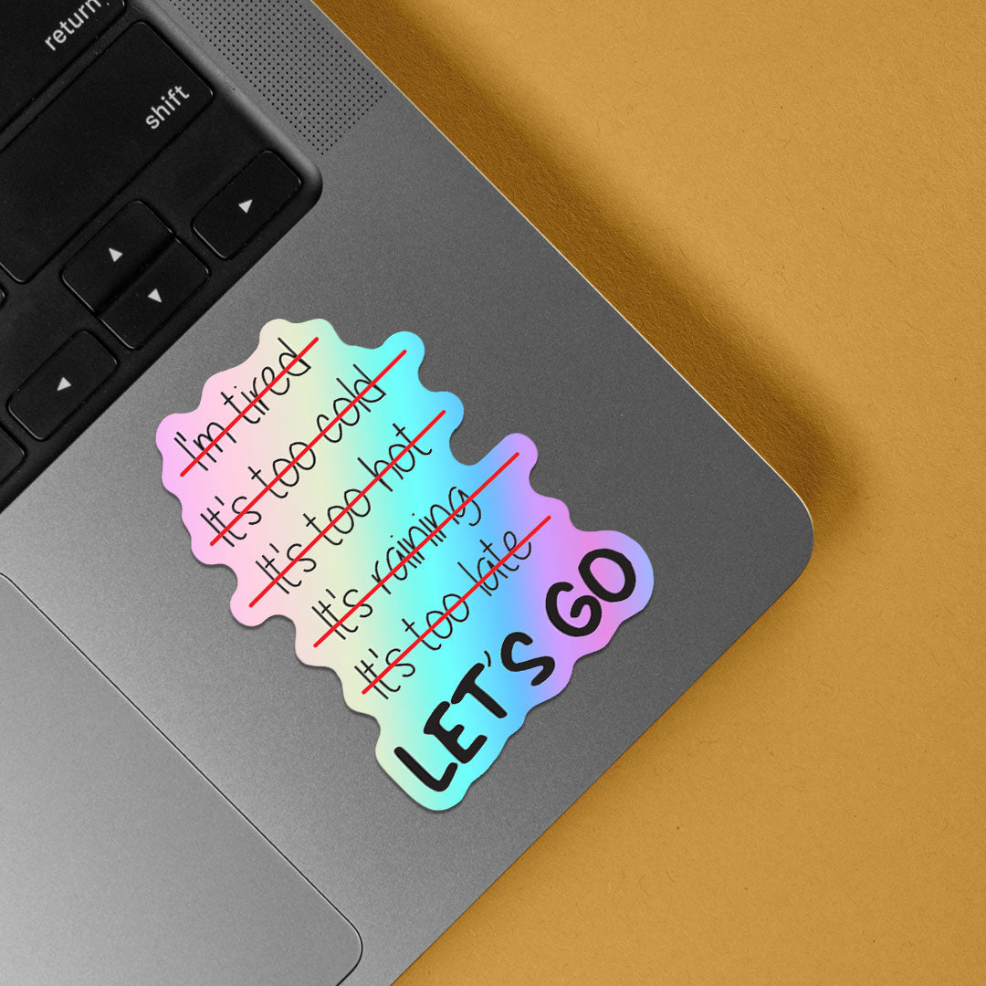 Let's Go Holographic Stickers