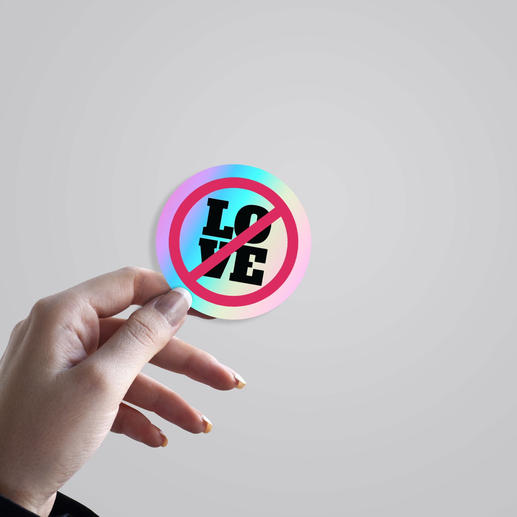 No Love Holographic Stickers