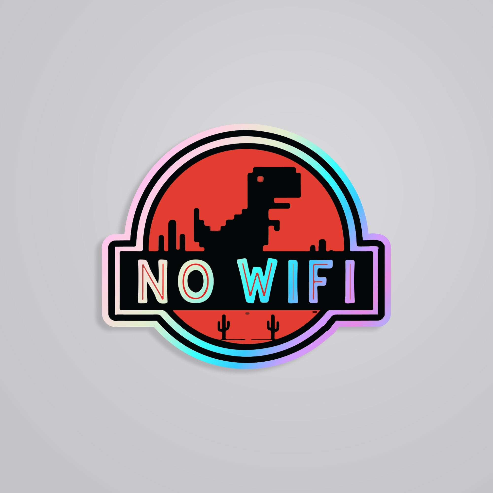 Fomo Store Holographic Stickers Witty No Wifi