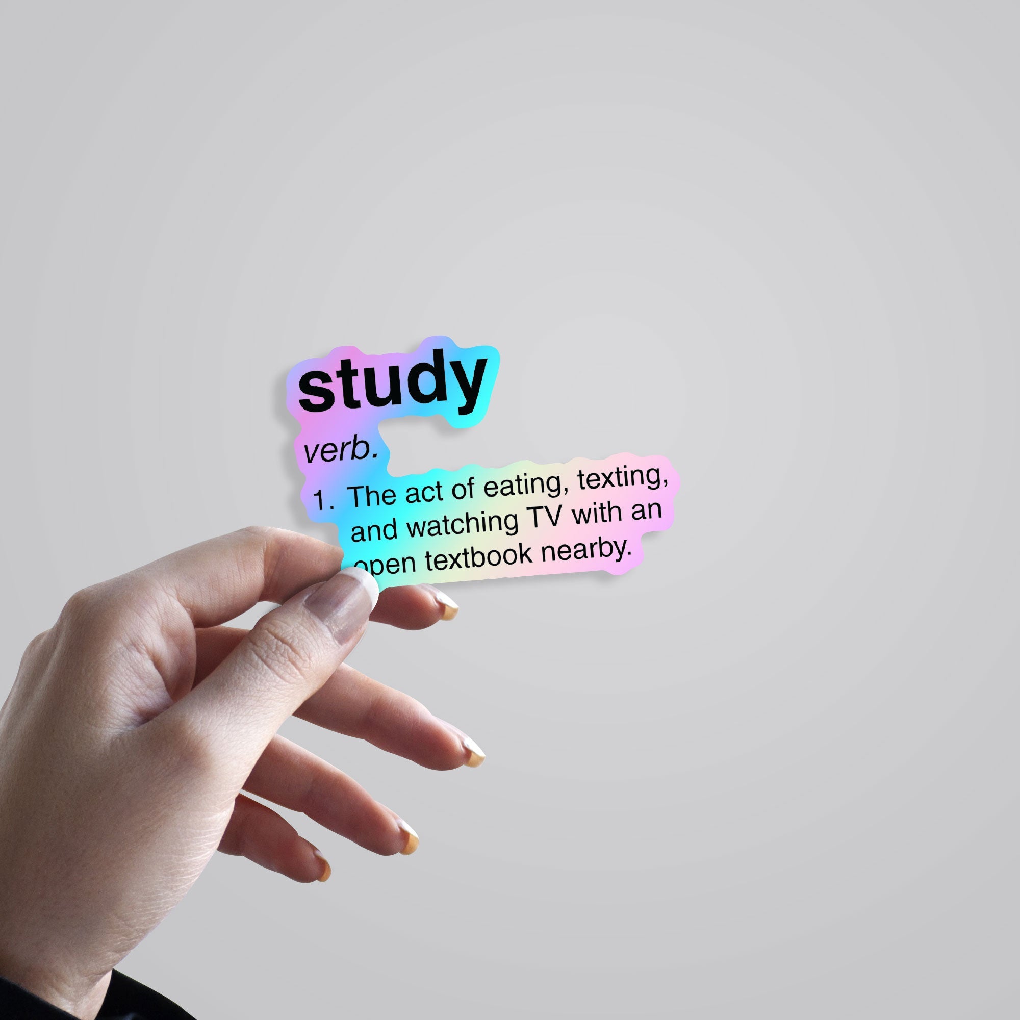 Study: The Act of Eating, Texting Holographic Stickers