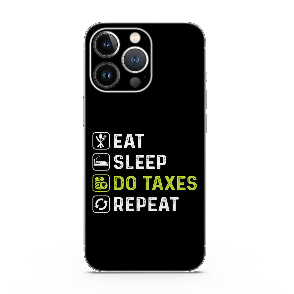 Fomo Store Mobile Skins Miscellaneous Eat, Sleep, Do Taxes