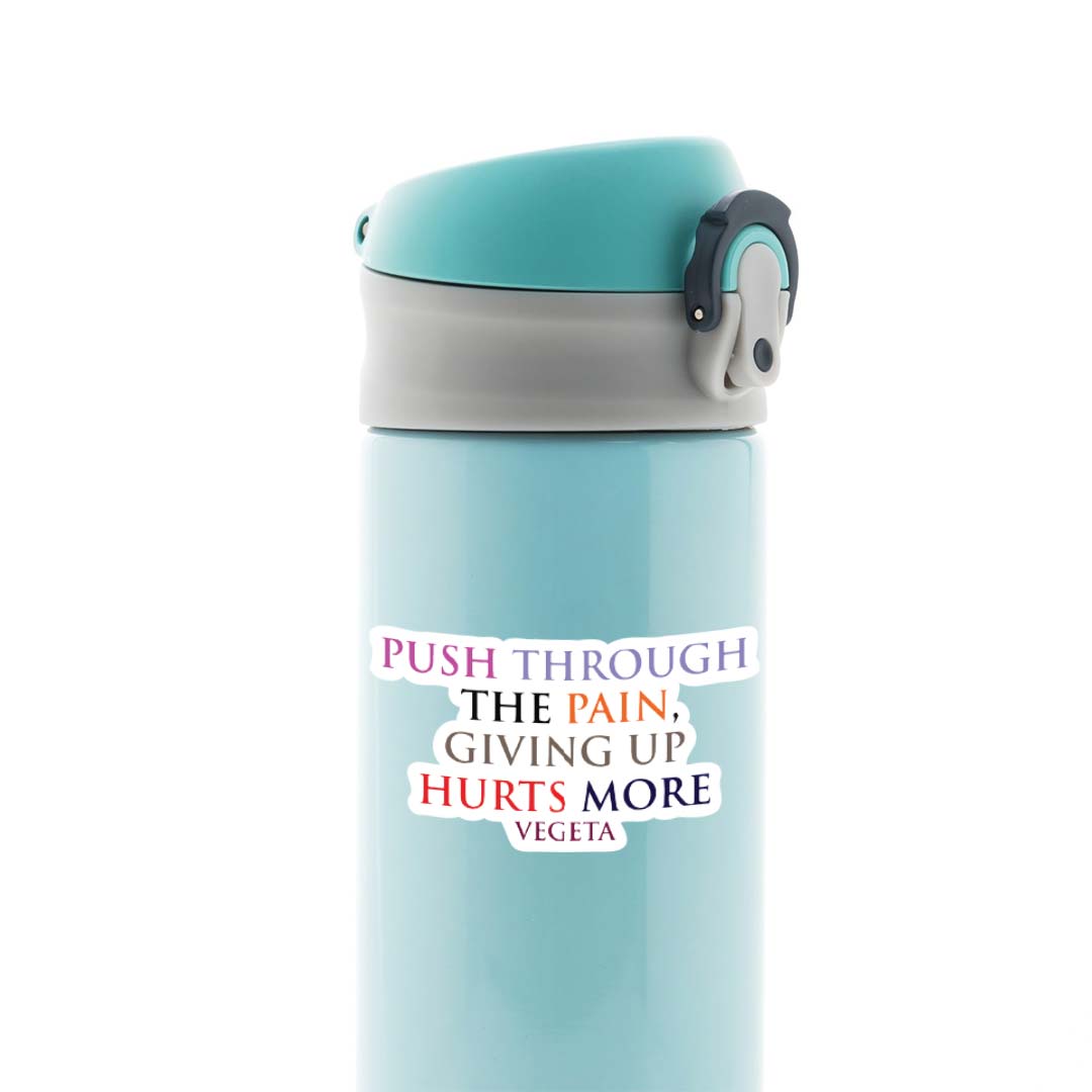 Push through the pain Anime Stickers