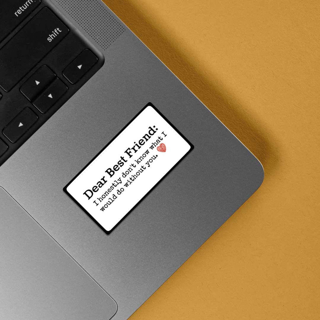 Dear Best Friend Casual Stickers