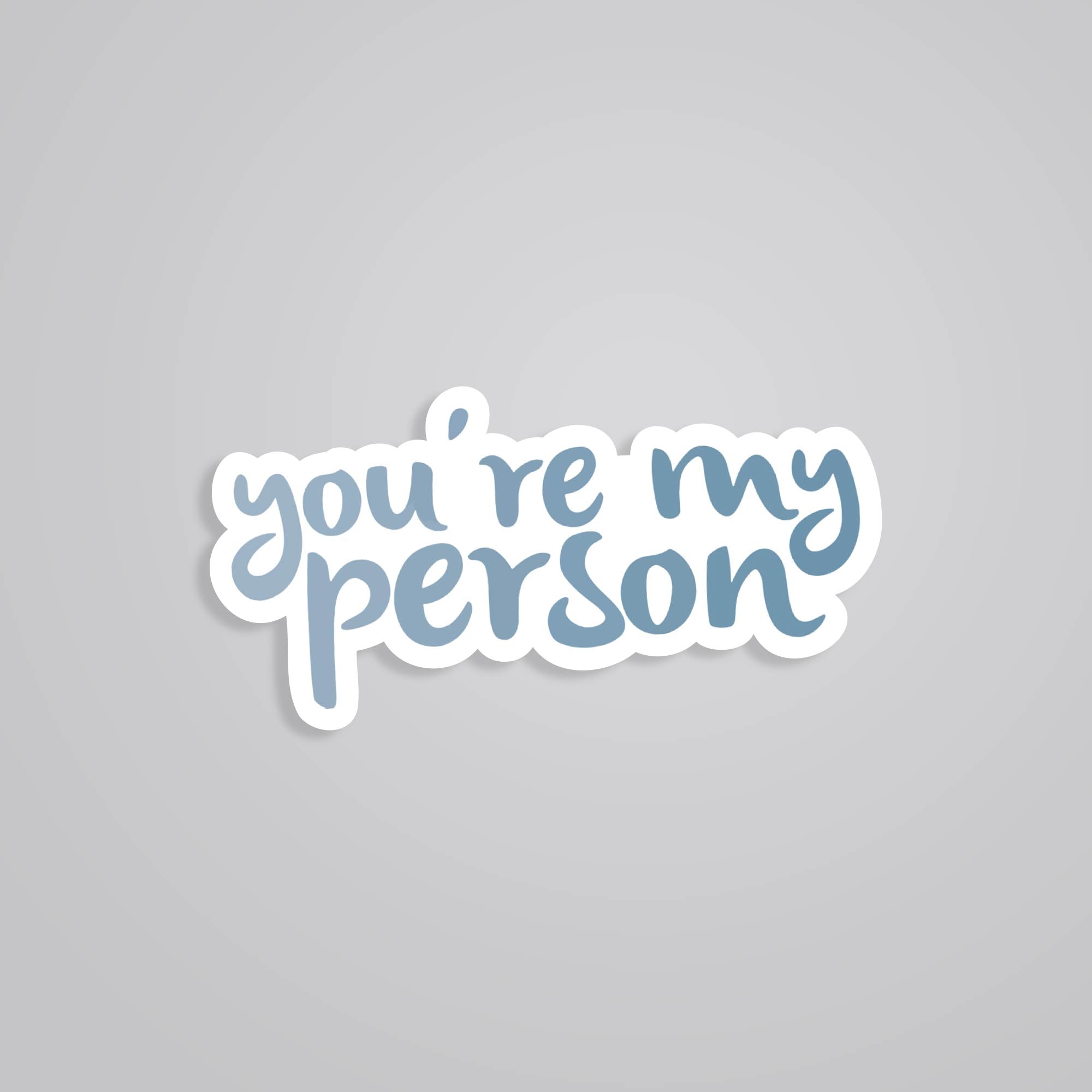 Fomo Store Stickers Casual You're My Person