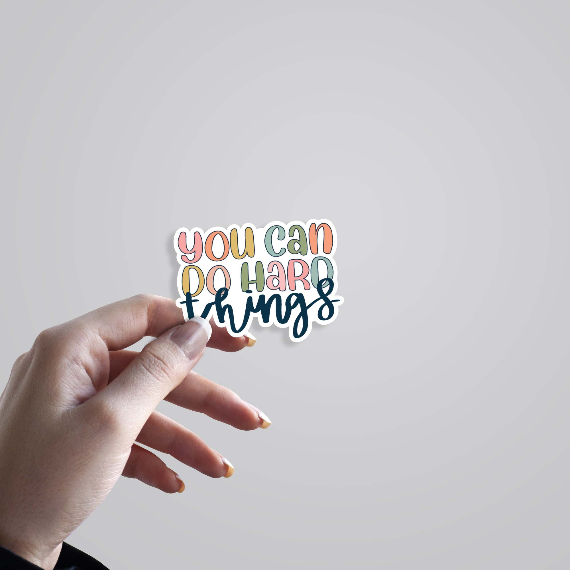 You can do hard things Motivational Stickers