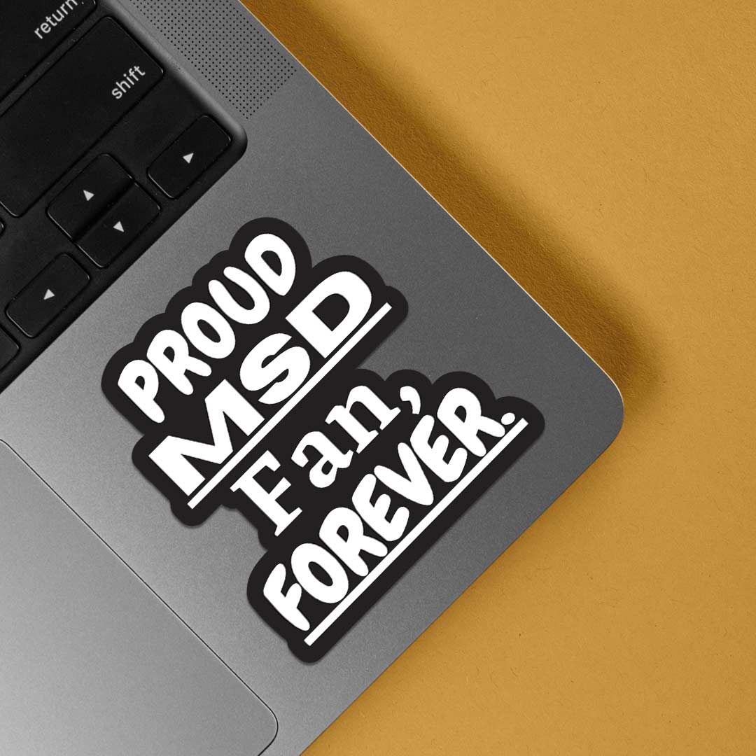 Proud MSD Fan Forever Sports Stickers