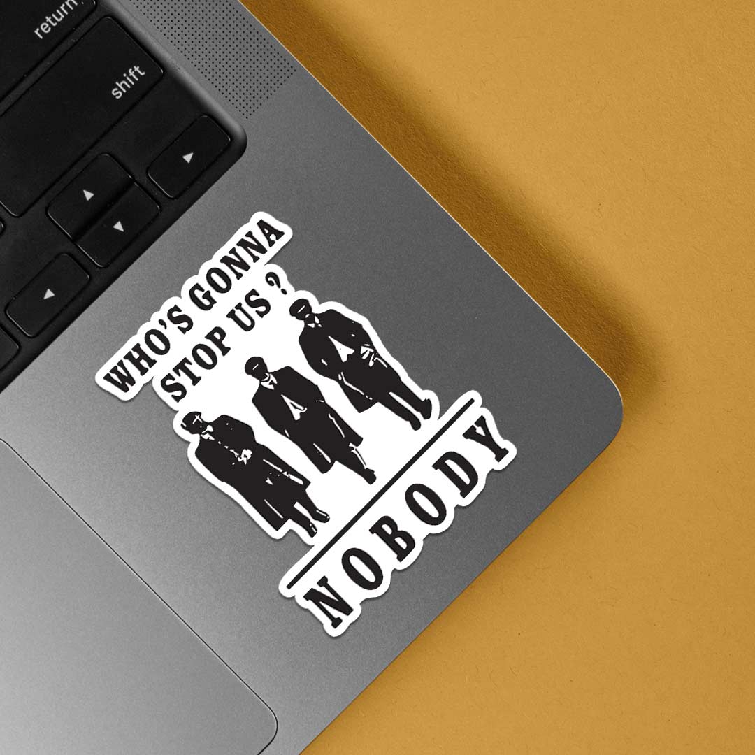 Who's gonna stop us TV Shows Stickers