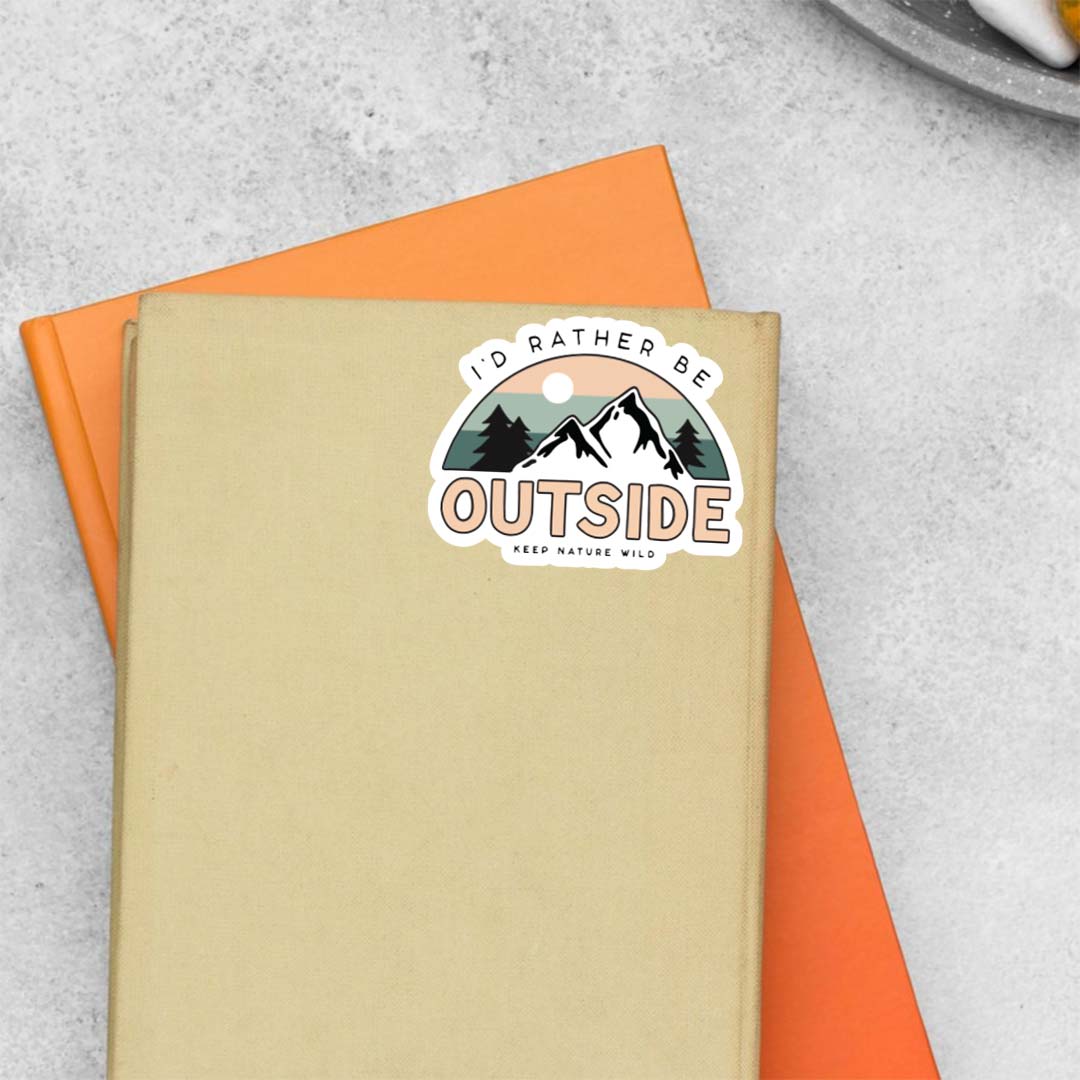 I'd rather be outside Travels Stickers