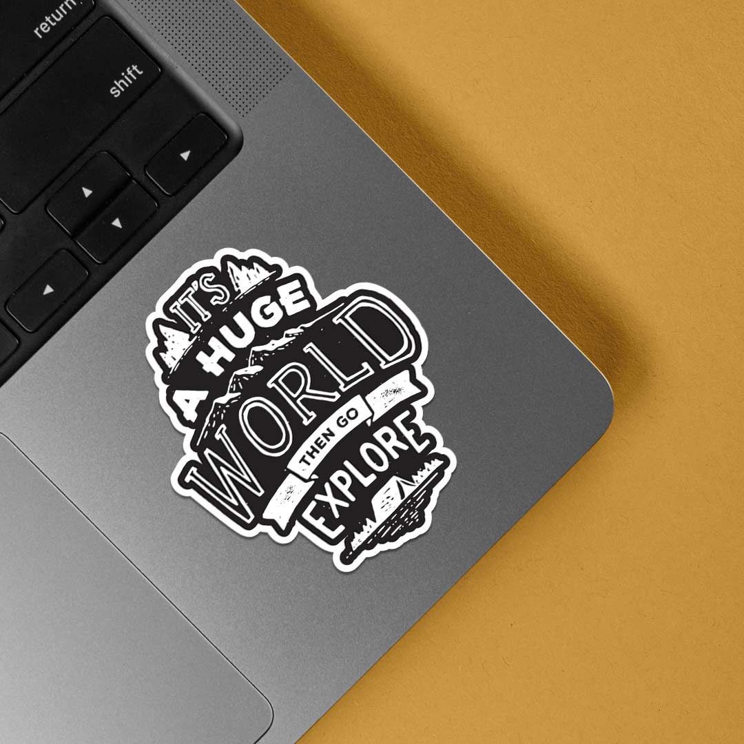 It's a huge world then go explore Travels Stickers