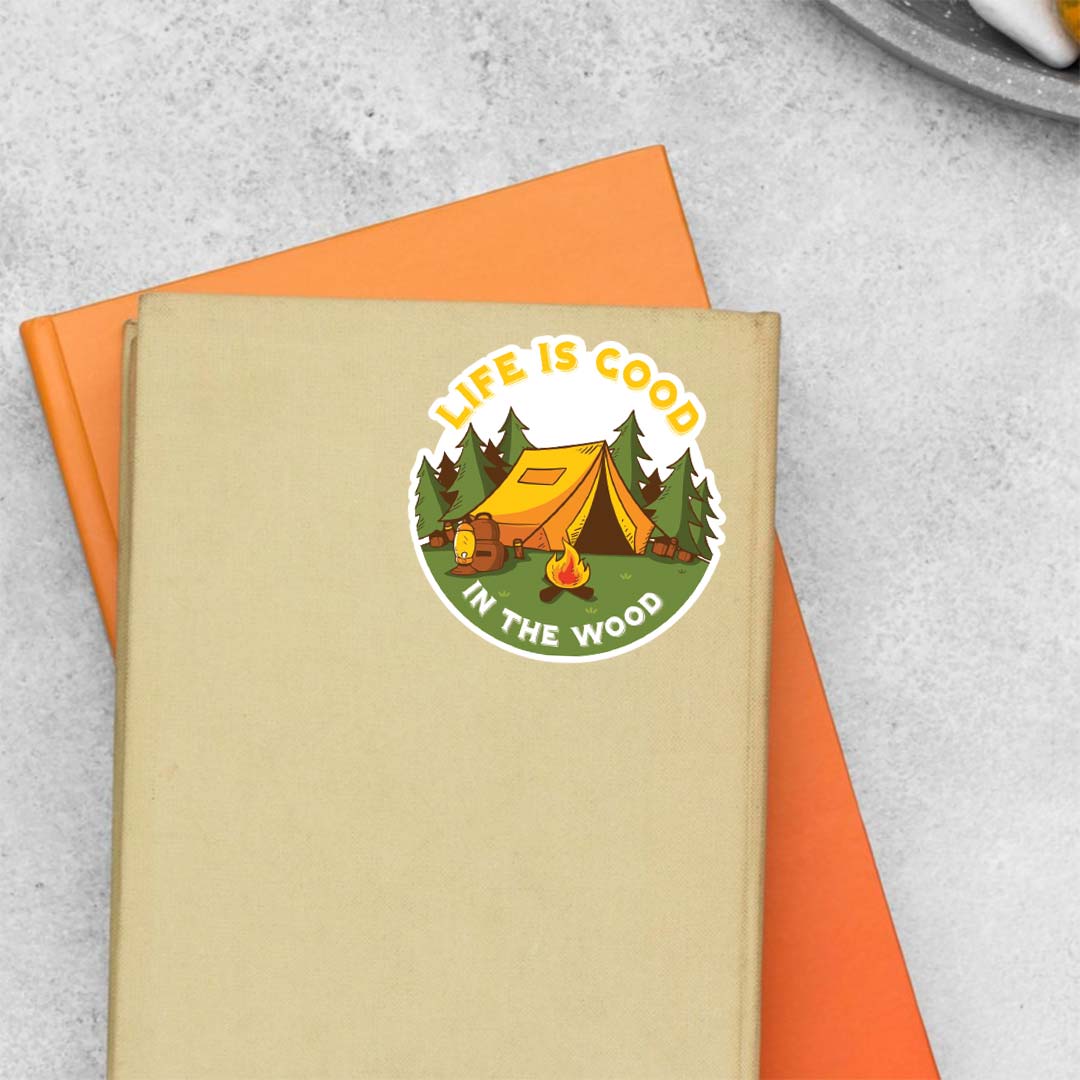 Life is good in the wood Travels Stickers