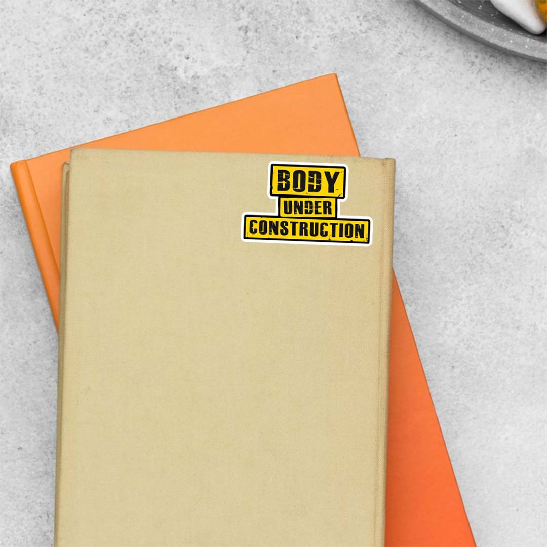 Body under construction Witty Stickers