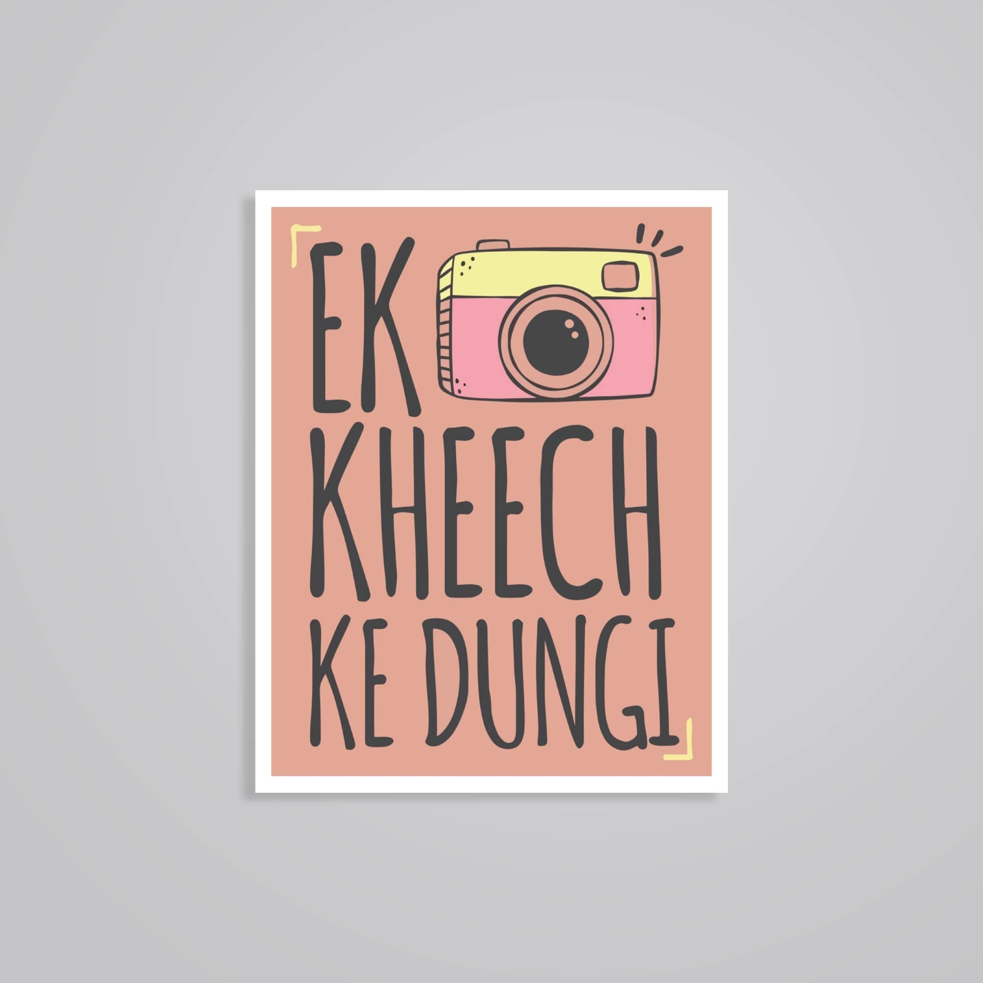 Fomo Store Stickers Witty Ek kheech k dungi