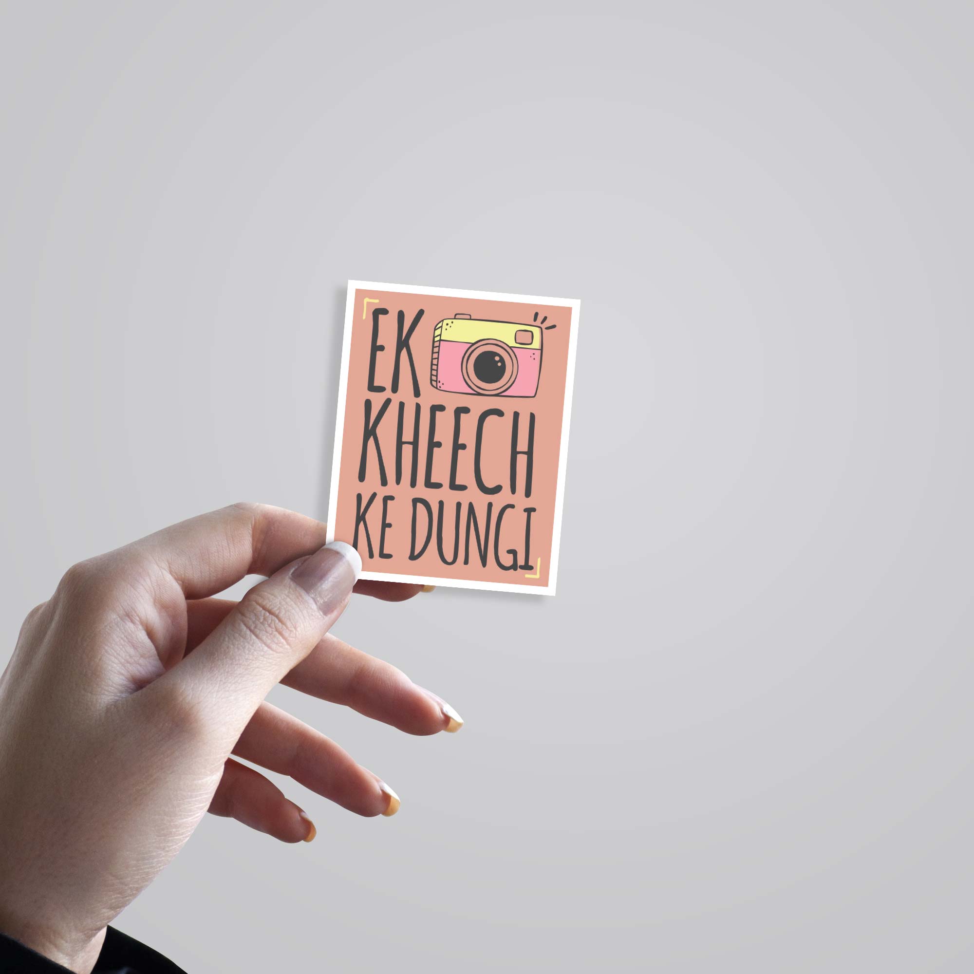 Ek kheech k dungi Witty Stickers