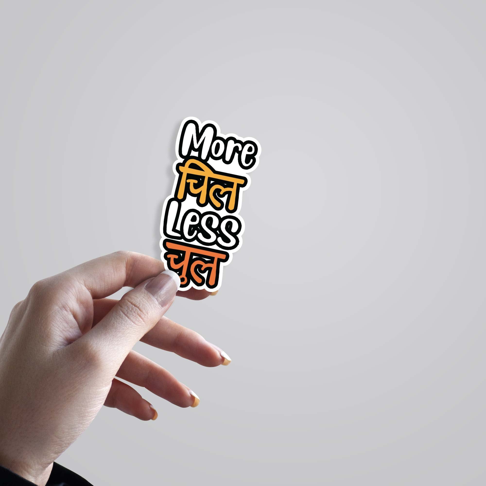 More chill Less chul Witty Stickers