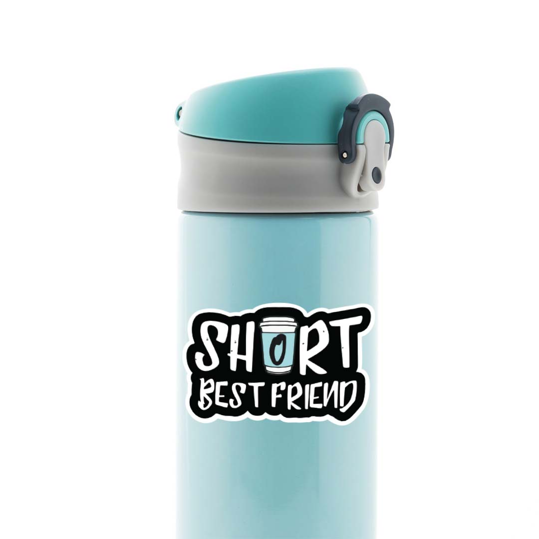 Short Best Friend Witty Stickers