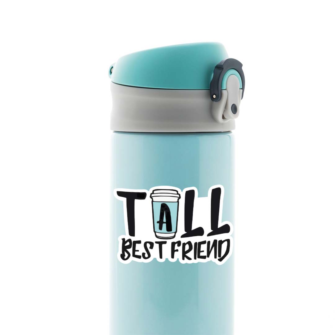 Tall Best Friend Witty Stickers