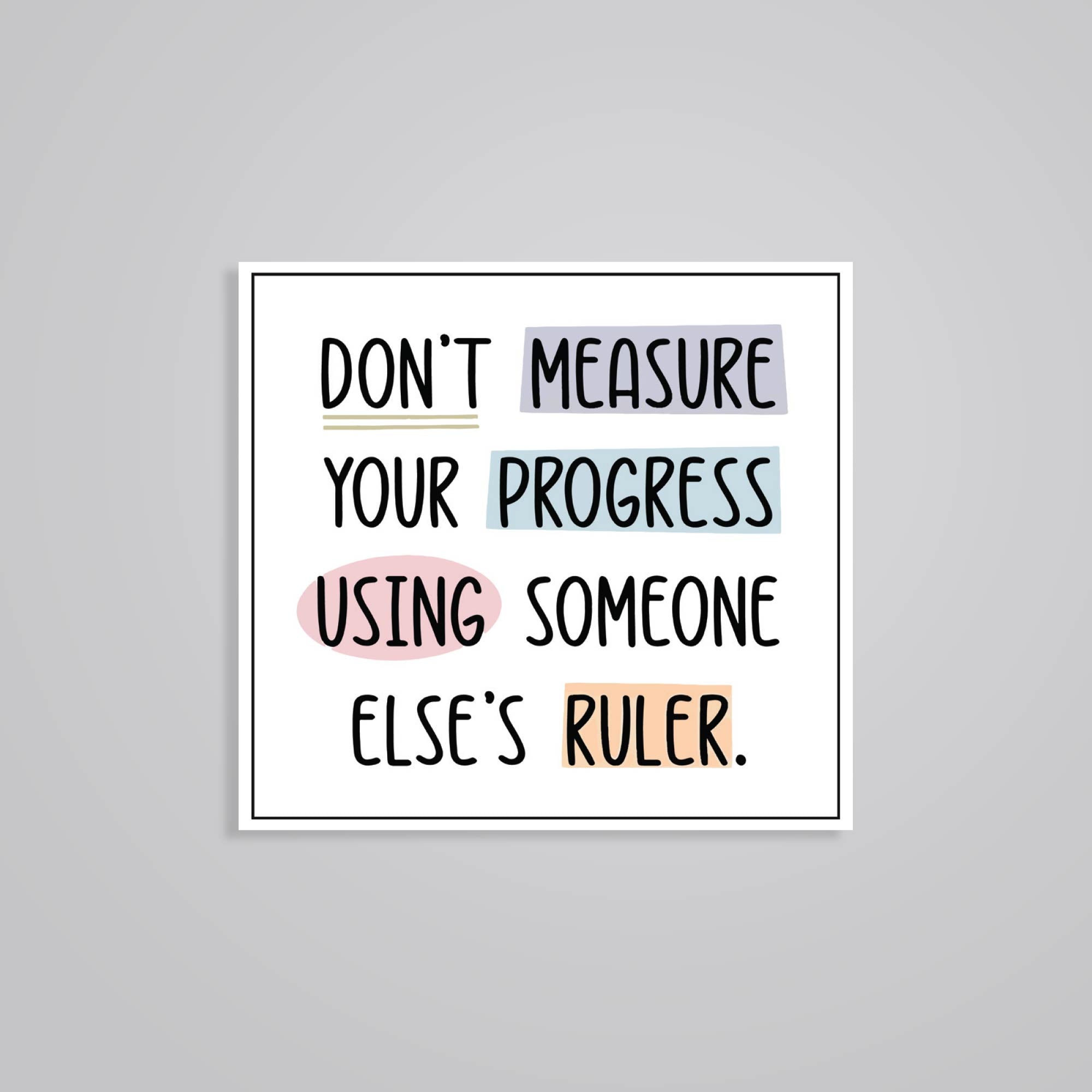 Fomo Store Stickers Motivational Don’t measure your progress